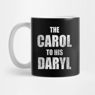 The Carol to His Daryl Mug